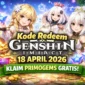Update Kode Genshin 18 April 2026 Banyak Primogems Gratis