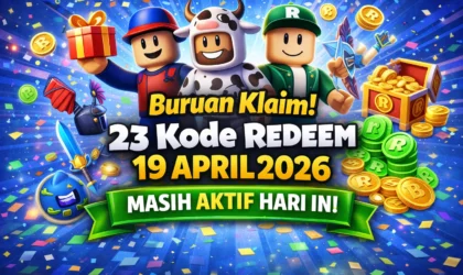 Daftar 23 Kode Roblox Hari Ini 19 April 2026 Reward Gratis