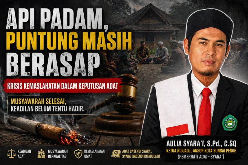 Ketika Keputusan Adat Kehilangan Kemaslahatan