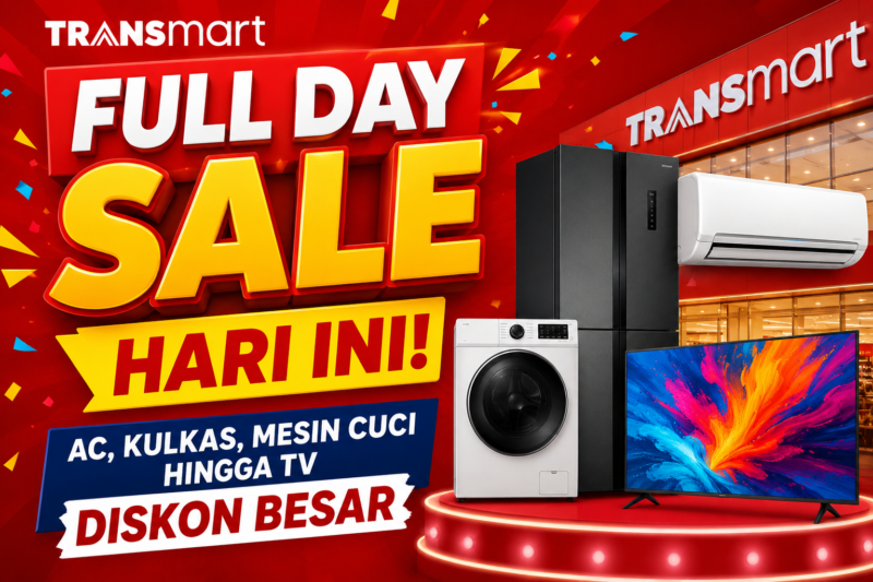 Transmart Full Day Sale Hari Ini! AC, Kulkas, Mesin Cuci hingga TV Diskon Besar (Foto Al)