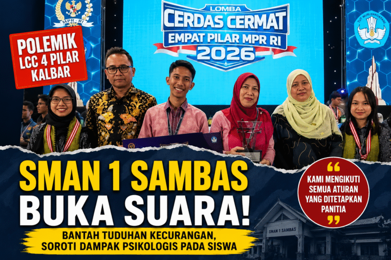 SMAN 1 Sambas: Tak Ada Kecurangan di LCC 4 Pilar Kalbar