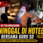 Kepsek di Tulungagung Meninggal di Hotel Saat Bersama Guru Muda