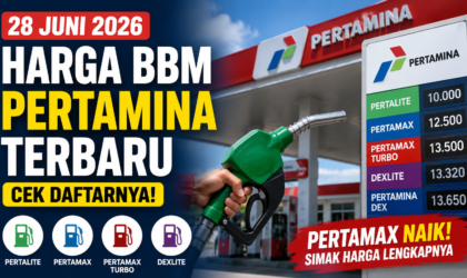 Update Harga BBM Pertamina Hari Ini, 28 Juni 2026