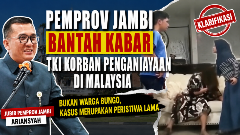 Pemprov Jambi Bantah TKI Korban Penganiayaan Asal Bungo