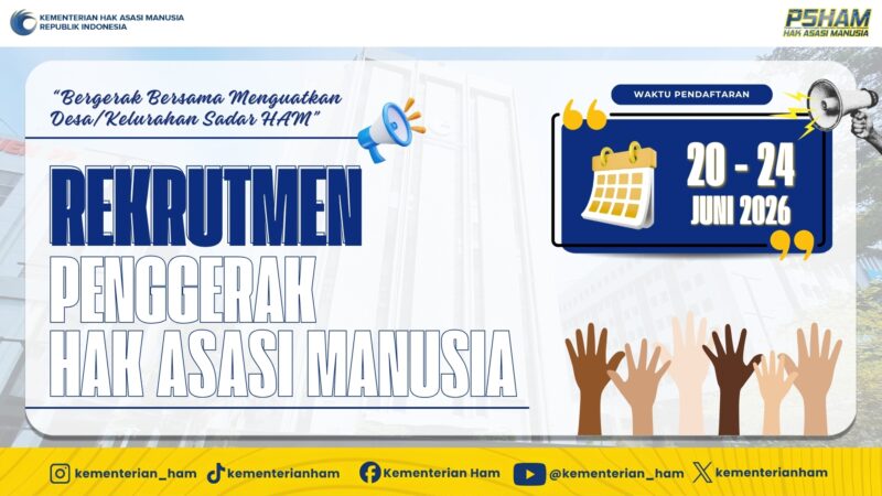 Rekrutmen Penggerak HAM 2026 Dimulai 20 Juni