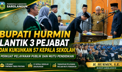Bupati Hurmin Lantik Tiga Pejabat dan Kukuhkan 57 Kepala Sekolah