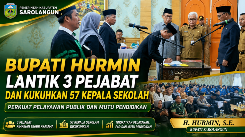 Bupati Hurmin Lantik Tiga Pejabat dan Kukuhkan 57 Kepala Sekolah
