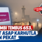 AQI Jambi Tembus 653, Kabut Asap Karhutla Makin Pekat