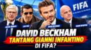 David Beckham Tantang Gianni Infantino di FIFA