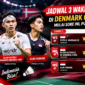 Jadwal 3 Wakil Indonesia di Denmark Open 2026